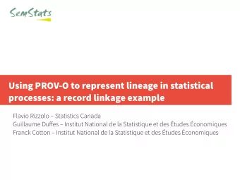 Using PROV-O to represent lineage in statistical  processes: a record linkage example  Flavio