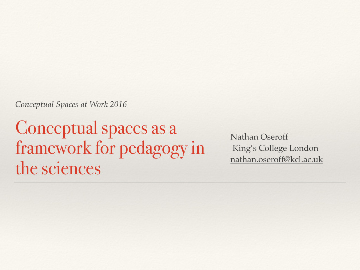conceptual spaces as a