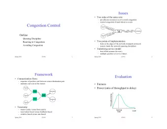 Congestion Control  S  o  u  r  c  e  1  10-Mbps Ethernet  Router  Destination  1.5-Mbps T1 link  I
