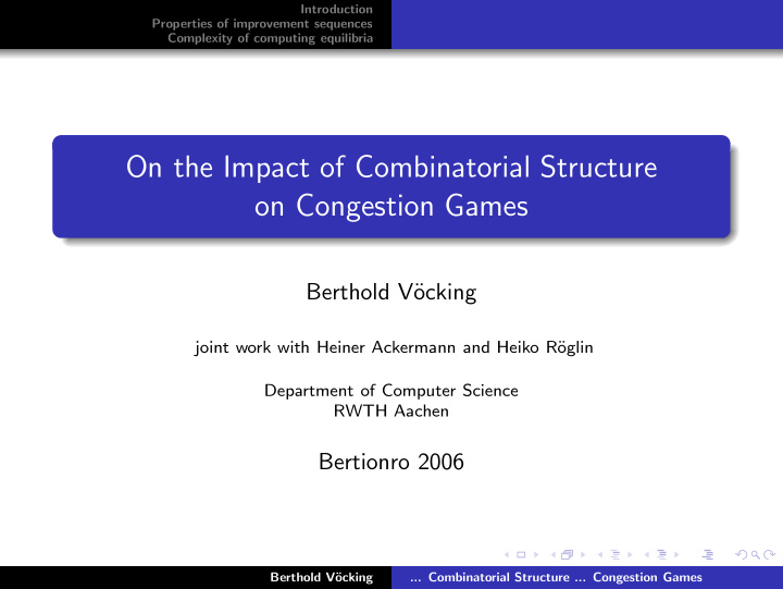 on the impact of combinatorial structure on congestion