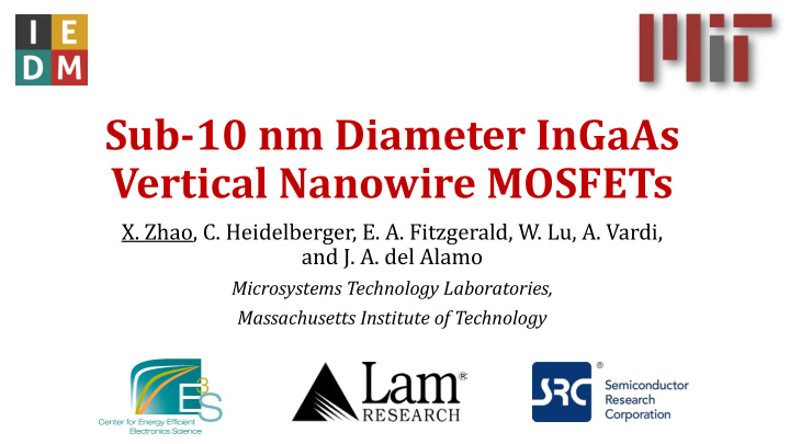 sub 10 nm diameter ingaas vertical nanowire mosfets