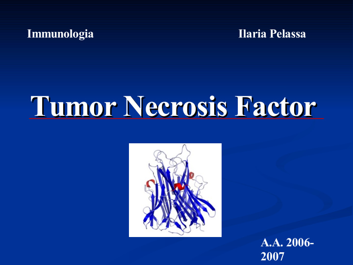 tumor necrosis factor tumor necrosis factor