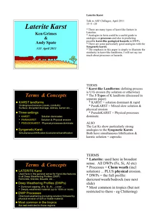 Laterite Karst  * There are many types of karst-like feature in  Laterites.  Ken Grimes  *