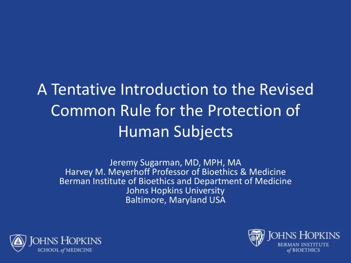 a tentative introduction to the revised common rule for