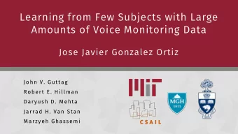 Learning from Few Subjects with Large  Amounts of Voice Monitoring Data  Jose Javier Gonzalez Ortiz
