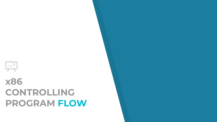 x86 controlling program flow control flow