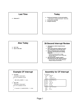 Page 1  ARM / GCC Interrupt  Inline Assembly  void __attribute__ ((interrupt(&quot;IRQ&quot;)))