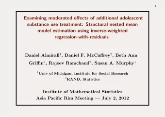 Examining moderated effects of additional adolescent  substance use treatment: Structural nested