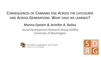 Overview  Five findings from the Seattle Social Development Project (SSDP) and  the