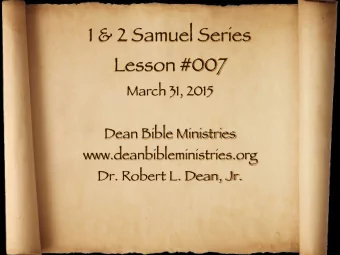 1 &amp; 2 Samuel Series  Lesson #007  March 31, 2015  Dean Bible Ministries