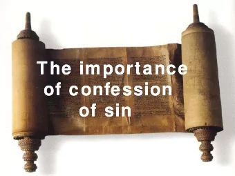 The importance  The importance  p  of confession  of confession  of sin  of sin  E  Exodus  d