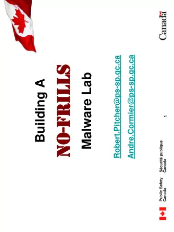 NO-FRILLS  NO-FRILLS  Malware Lab  Building A  1  Cyber I ncident Response Centre  (CCI RC)