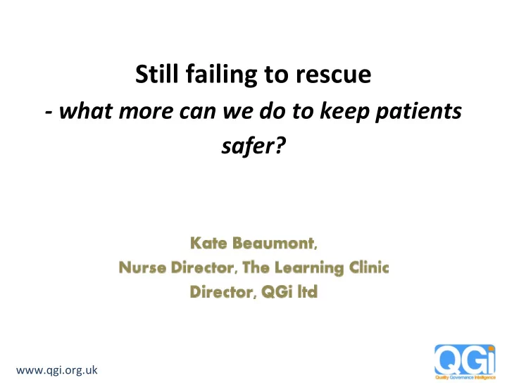 still failing to rescue