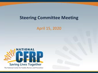 Steering Committee Meeting  April 15, 2020  Acknowledgement  The National Center is funded in part