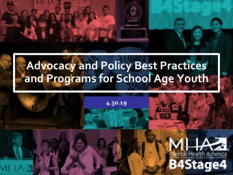 Advocacy and Policy Best Practices  and Programs for School Age Youth  4.30.19  Sarah Davidon