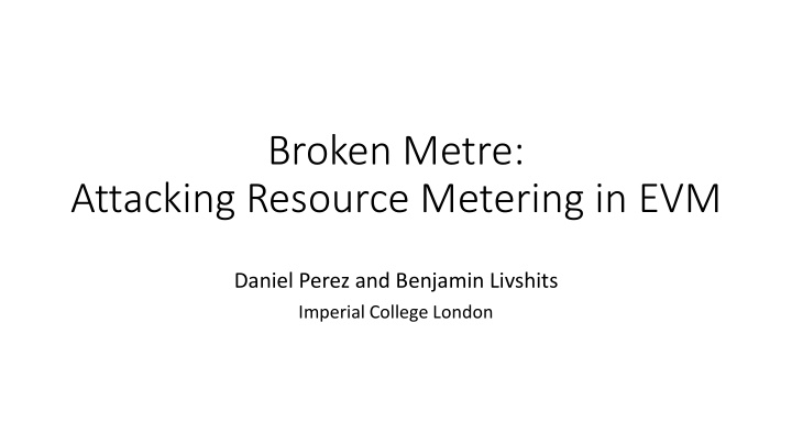 broken metre attacking resource metering in evm