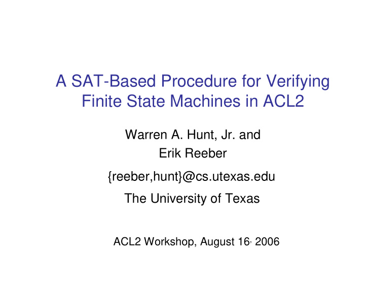 a sat based procedure for verifying finite state machines