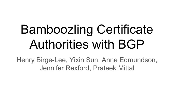 bamboozling certificate authorities with bgp