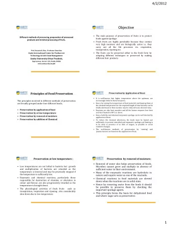 Objective  The main purpose of preservation of fruits is to protect  Different methods of