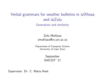 Verbal grammars for weather bulletins in isiXhosa  and isiZulu  Generation and similarity  Zola