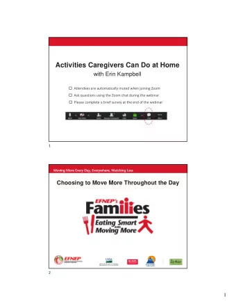 Activities Caregivers Can Do at Home  with Erin Kampbell  Attendees are automatically muted when