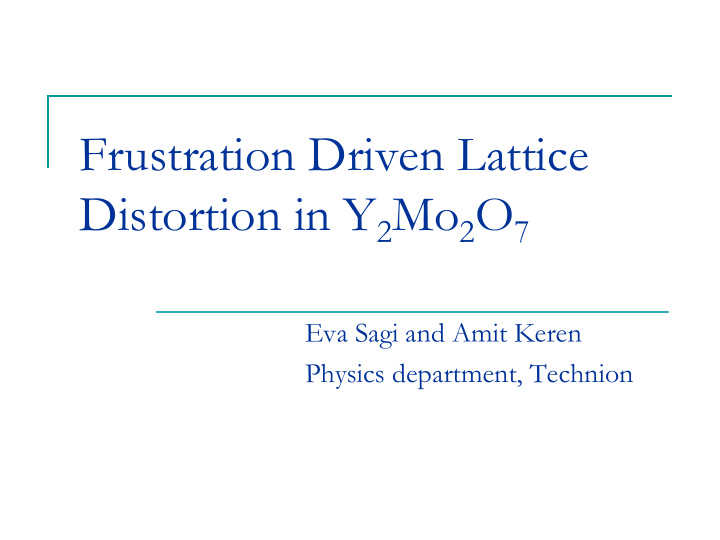 frustration driven lattice