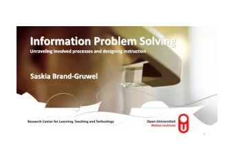 Information Problem Solving  Information Problem Solving  Unraveling involved processes and
