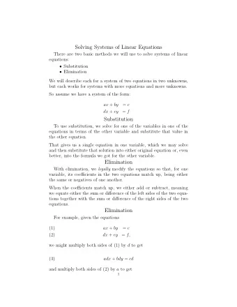 Solving Systems of Linear Equations  There are two basic methods we will use to solve systems of