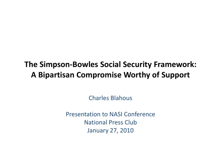 the simpson bowles social security framework a bipartisan