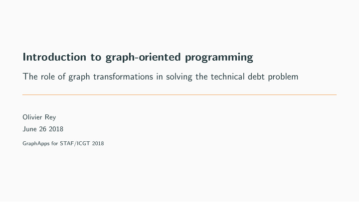 introduction to graph oriented programming