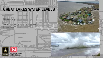 GREAT LAKES WATER LEVELS  Deanna Apps  Detroit District, Corps of Engineers  21 April 2020  NWS-GRR