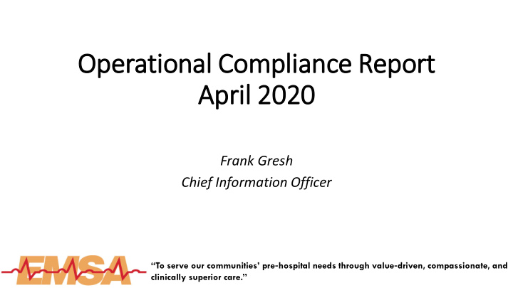 oper eration onal c compliance r e repor ort april 2020