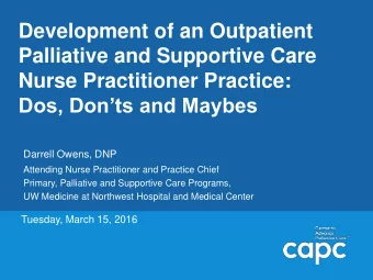 Development of an Outpatient  Palliative and Supportive Care  Nurse Practitioner Practice: Dos,