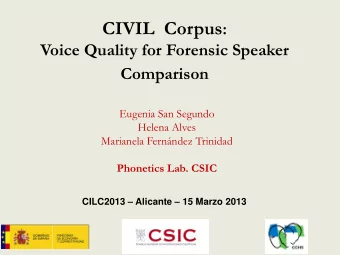 CIVIL Project C ualidad I ndividual de la V oz en la I dentificacin de L ocutores  2010