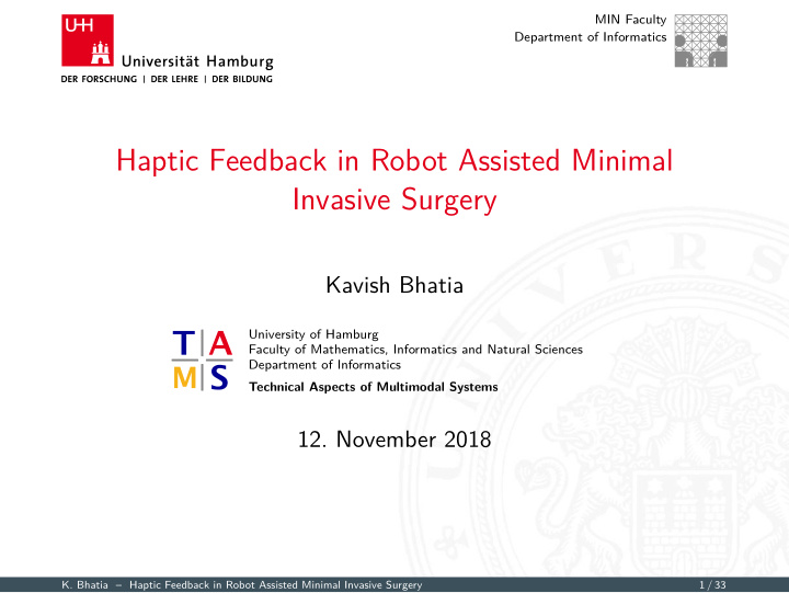 haptic feedback in robot assisted minimal invasive surgery
