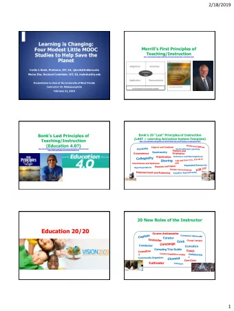 Education 20/20  Course Ambassador  Cook  Comedian  Camping Trip Guide  Cultivator  1  2/18/2019