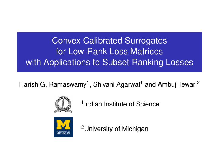 convex calibrated surrogates for low rank loss matrices