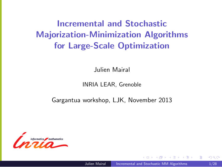 incremental and stochastic majorization minimization