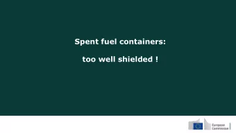 Spent fuel containers:  too well shielded ! The European Commissions science  and knowledge