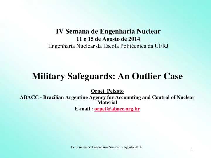 military safeguards an outlier case
