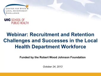 Challenges and Successes in the Local Health Department Workforce  Funded by the Robert Wood