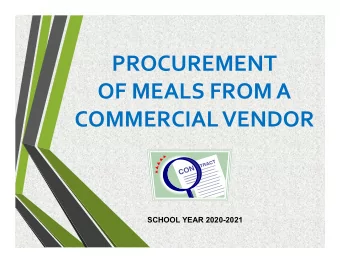 PROCUREMENT OF MEALS FROM A COMMERCIAL VENDOR  SCHOOL YEAR 2020-2021 TODAYS WEBINAR  This