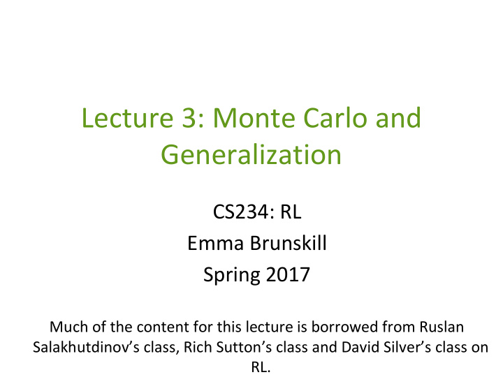 lecture 3 monte carlo and generalization