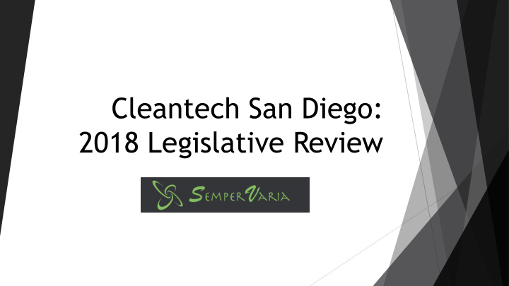 cleantech san diego 2018 legislative review ab 2127 sb