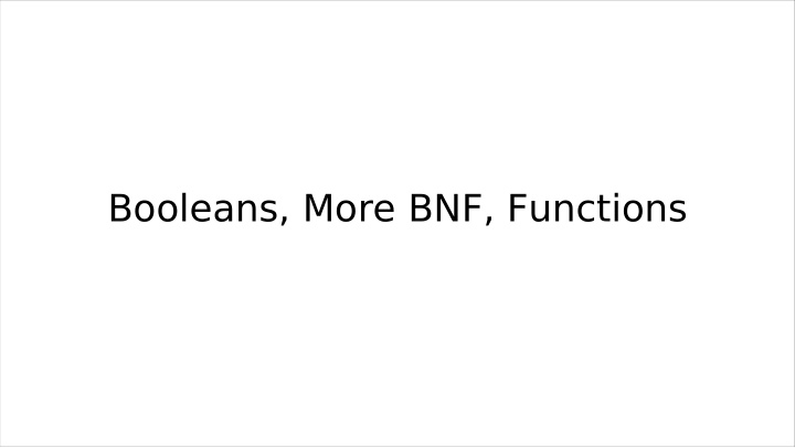 booleans more bnf functions wics