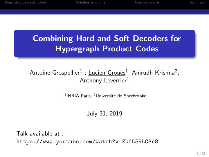 combining hard and soft decoders for hypergraph product
