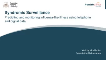 Syndromic Surveillance  Predicting and monitoring influenza-like illness using telephone  and