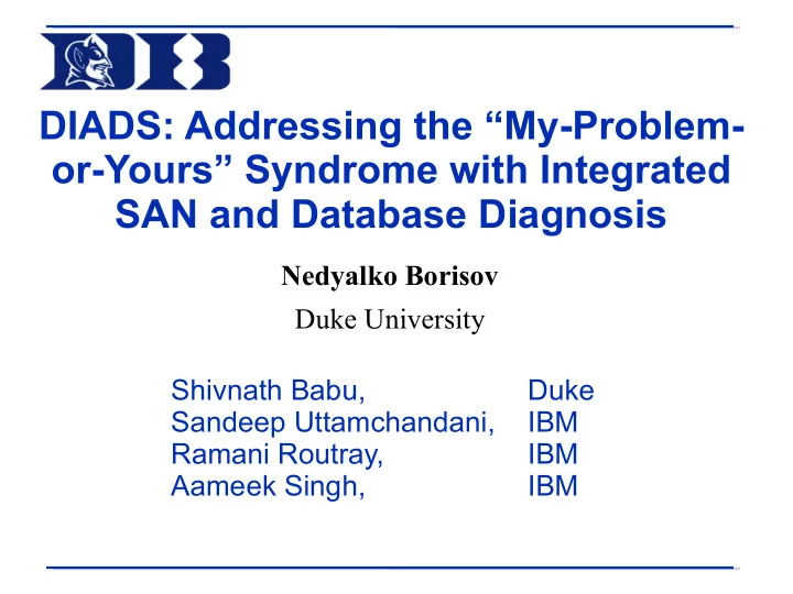 diads addressing the my problem or yours syndrome with