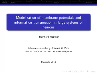 Modelization of membrane potentials and  information transmission in large systems of  neurons