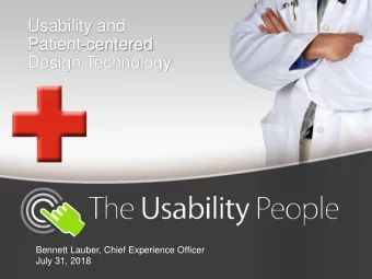 Design Technology  Bennett Lauber, Chief Experience Officer  July 31, 2018  @HISA_HIC   #HIC18  The